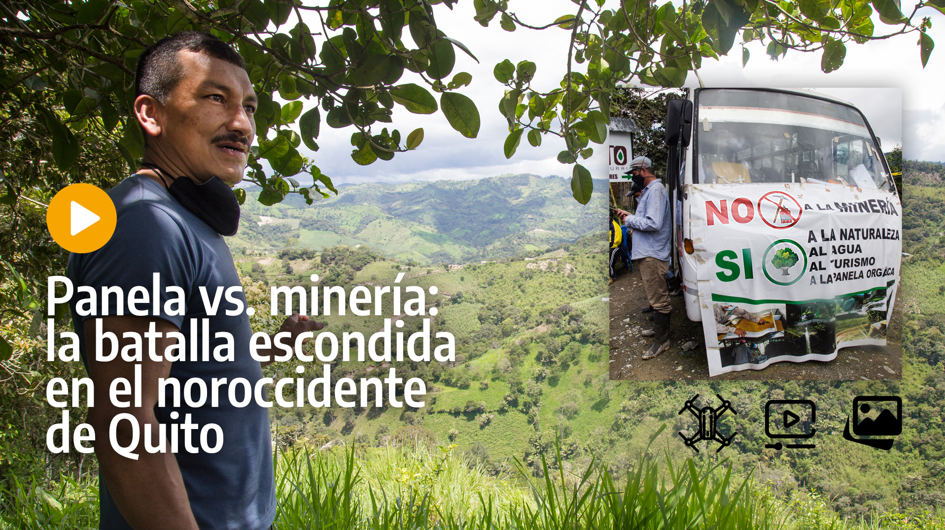 Panela vs. minería: la batalla escondida en el noroccidente de Quito